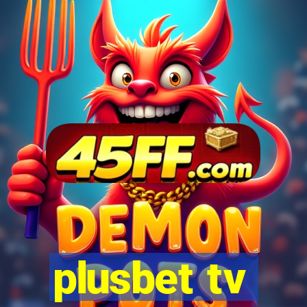 plusbet tv